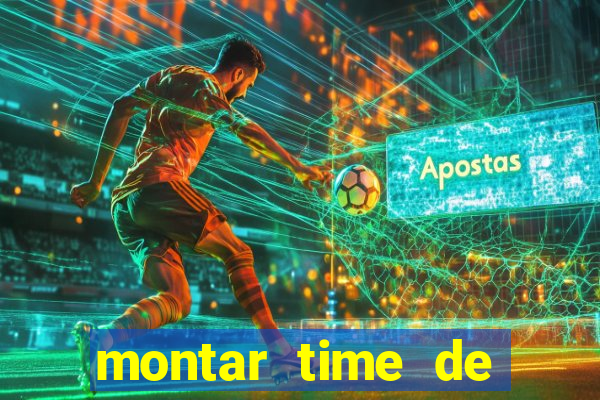 montar time de futebol site